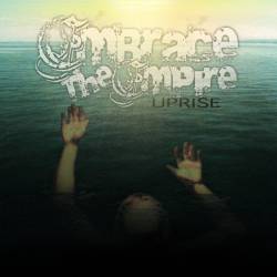 Embrace The Empire : Uprise